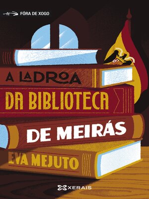 cover image of A ladroa da biblioteca de Meirás